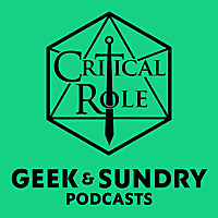 Critical Role & Sagas of Sundry