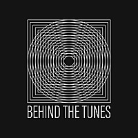 Behind the Tunes