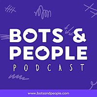 Bots & People