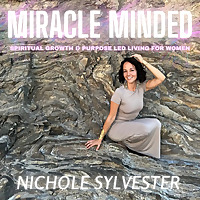 Miracle Minded | Spiritual Growth for Women in Business | Self-Love, Self-Worth, Confidence, Abundan