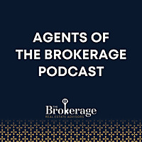 Agents of The Brokerage Podcast