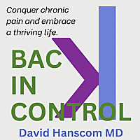 Back in Control with David Hanscom, MD