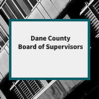 Dane County Board of Supervisors Podcast