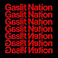 Gaslit Nation