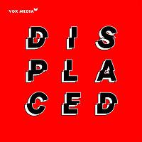 Displaced
