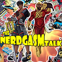 Nerdgasm Talk