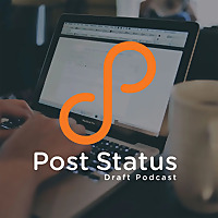 Post Status Podcasts