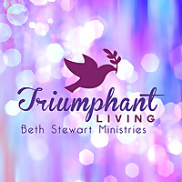 Triumphant Living with Beth Stewart Ministries
