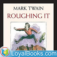Roughing It by Mark Twain