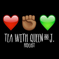 Tea with Queen and J.