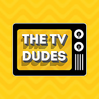 The TV Dudes Podcast