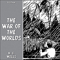 War of the Worlds, The by H. G. Wells (1866 - 1946)
