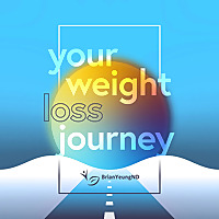 Your Weight Loss Journey with Dr. Brian Yeung