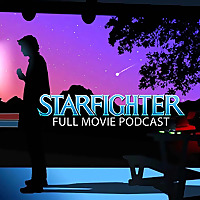 Starfighter Full Movie Podcast