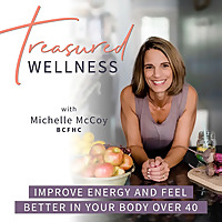 Treasured Wellness- Biblical Mindset, Holistic Health, Christian Midlife, Improve Energy over 40, Ov