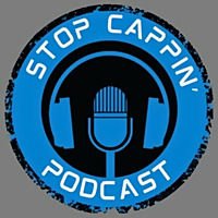 Stop Cappin' Podcast
