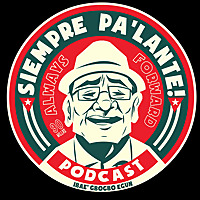 Siempre Pa'lante! Always Forward