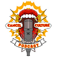 Cancel Culture Podcast