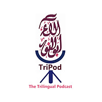 TriPod - The Trilingual Podcast