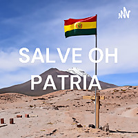 SALVE OH PATRIA