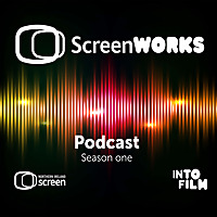 ScreenWorks Podcast