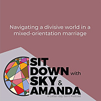 Sit Down with Sky and Amanda