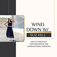 Wind Down w/ Suz Hill