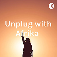 Unplug with Afrika