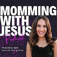 Momming With Jesus
