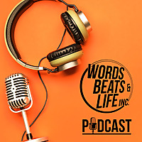 Words Beats & Life Podcasts