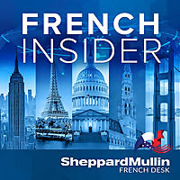 Sheppard Mullin's French Insider