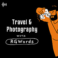 Travel and Photography Show by RGWords