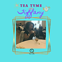 Tea Tyme with Tiffany