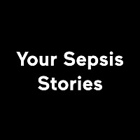 Your Sepsis Stories