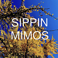 Sippin Mimos