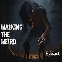 Walking the Weird
