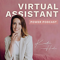 Virtual Assistant Power - Dein #1 Podcast rund um die Virtuelle Assistenz