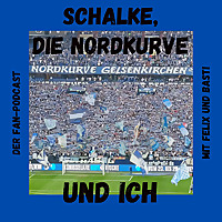 Schalke, Die Nordkurve und Ich
