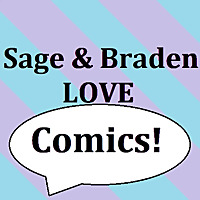 Sage and Braden Love Comics