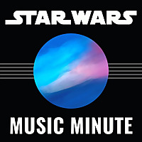 Star Wars Music Minute