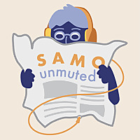Samo Unmuted