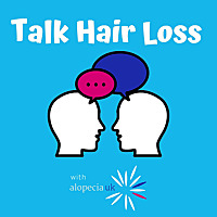 Talk Hair Loss with Alopecia UK