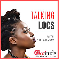 Talking Locs