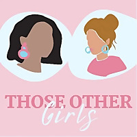 Those Other Girls with Mallory and Friends