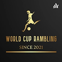 World Cup Rambling