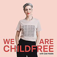 We are Childfree