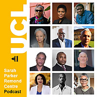 UCL Sarah Parker Remond Centre Podcast
