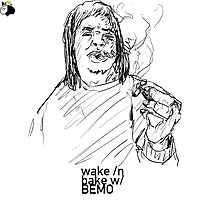 Wake N Bake W/ BeMo
