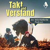 Takt und Verstand - der Islandpferde Podcast