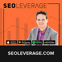 SEOLeverage - The SEO Podcast for Online Business Owners